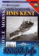 Profile Morskie 77: Brytyjski Ciezki Krazownik HMS Kent - The British Heavy Cruiser HMS Kent 1941 / 42