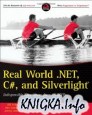 Real World .NET CSharp and Silverlight