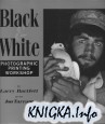 Black&White. Photographic printing workshop