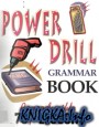 Power Drill Grammar Book - 70 Reproducible Lessons