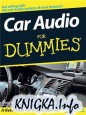 Car Audio For Dummies. Автозвук для чайников