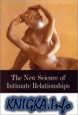 The New Science of Intimate Relationships