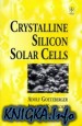 Crystalline Silicon Solar Cells: Technology and Systems Applications