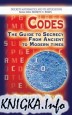 Codes: The Guide to Secrecy From Ancient to Modern Times