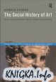 The Social History of Art: From Prehistoric Times to the Middle Ages