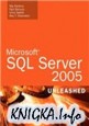Microsoft SQL Server 2005 Unleashed