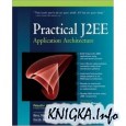 Practical J2EE Application Architecture