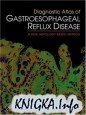Diagnostic Atlas of Gastroesophageal Reflux Disease