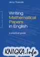 Writing mathematical papers in English.. a practical guide