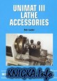 Unimat III Lathe Accessories (Workshop Practice)