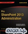 Pro SharePoint 2013 Administration, 2nd Edition