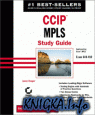 Cisco CCIP MPLS Study Guide