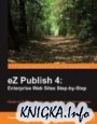 eZ Publish 4: Enterprise Web Sites Step-by-Step