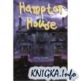Hampton House – Graded Reader (Level 2) [ Book + Audio]