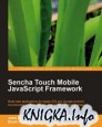 Sencha Touch Mobile JavaScript Framework