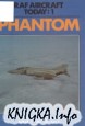 RAF Aircraft Today 1: Phantom