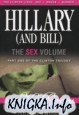 HILLARY (And Bill): The SEX Volume
