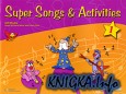 Super Songs and Activities - 1