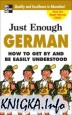 Just Enough German