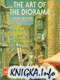 The Art of The Diorama