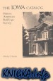 The Iowa Catalog: Historic American Buildings Survey