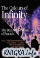 The Colours of Infinity: The Beauty and Power of Fractals