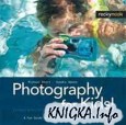 Photography for Kids!: A Fun Guide to Digital Photography