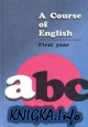 A Course of English АВС First year