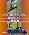 Understanding Housing Defects, Second Edition