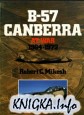 B-57 Canberra at War 1964-1972.