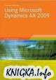 Using Microsoft Dynamics AX 2009
