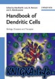Handbook of Dendritic Cells: Biology, Diseases and Therapies